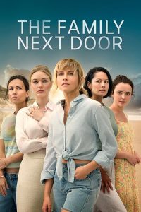 دانلود سریال The Family Next Door با زیرنویس فارسی چسبیده