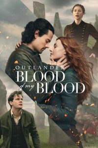 دانلود سریال Outlander: Blood of My Blood با زیرنویس فارسی چسبیده