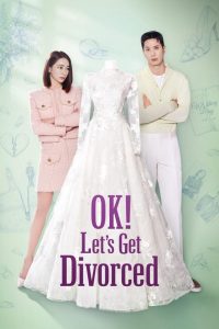 دانلود سریال OK! Let's Get Divorced با زیرنویس فارسی چسبیده